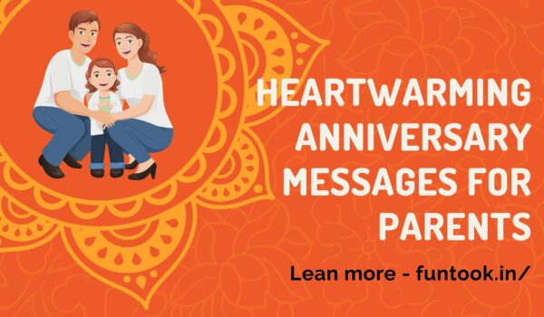 Heartwarming Anniversary Messages for Parents