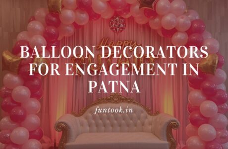 Balloon Decorators For Engagement in Patna